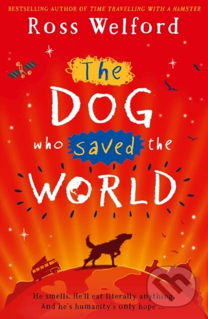 The Dog Who Saved the World