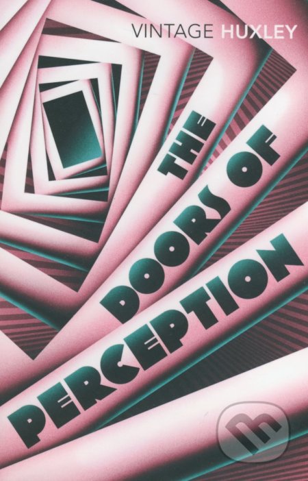 The Doors of Perception