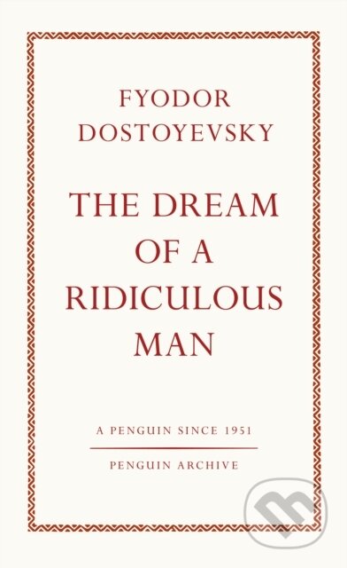 The Dream of a Ridiculous Man