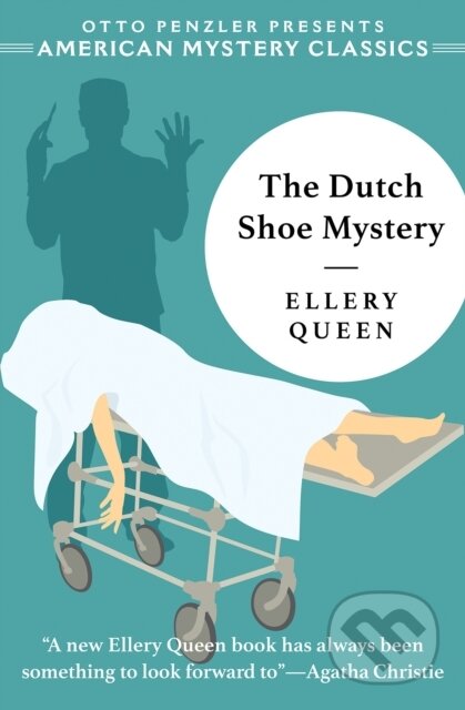 The Dutch Shoe Mystery (An Ellery Queen Mystery)