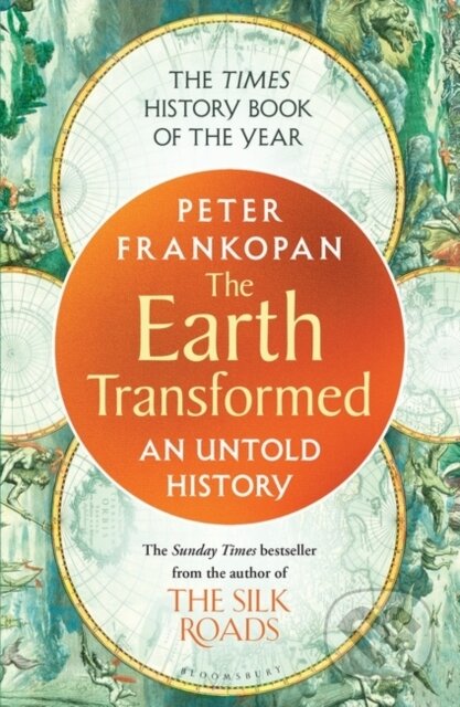 The Earth Transformed (An Untold History)