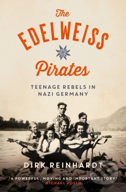 The Edelweiss Pirates