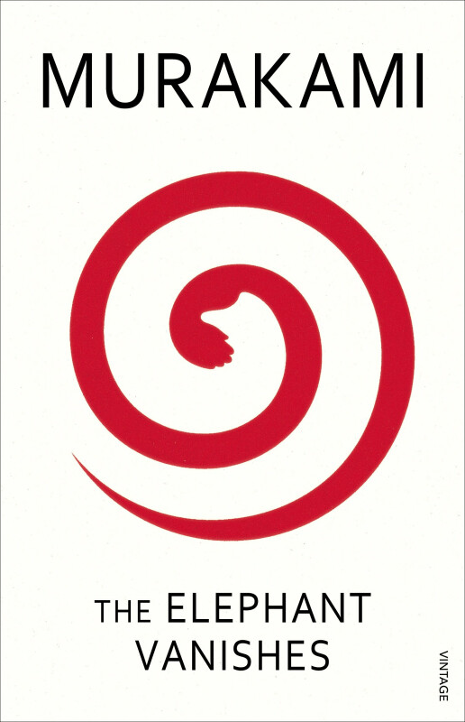 The Elephant Vanishes - Haruki Murakami