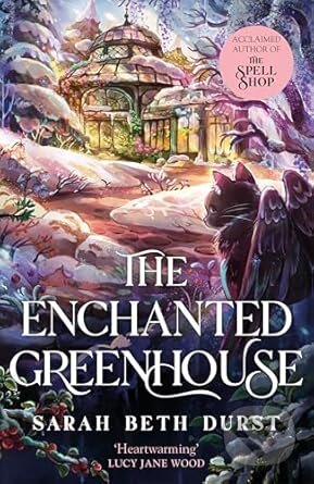 The Enchanted Greenhouse