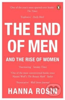 The End of Men (And the Rise of Women)