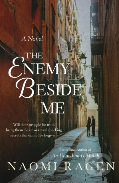 The Enemy Beside Me (A Novel)