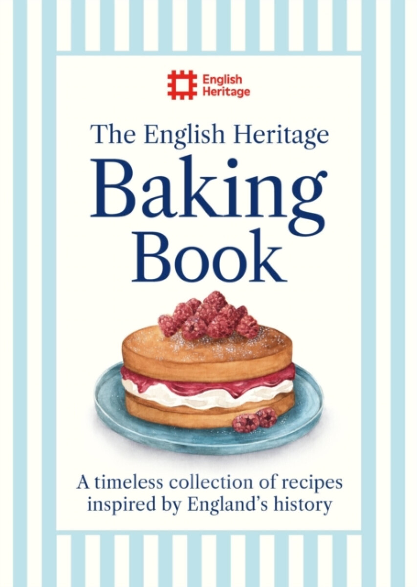 The English Heritage Baking Book