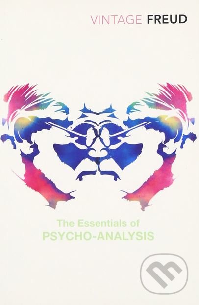 The Essentials of Psycho-analysis