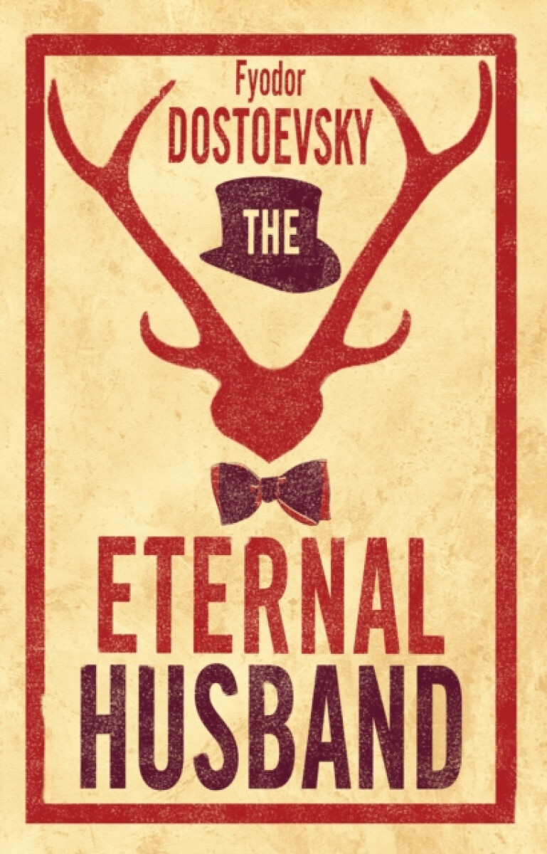 The Eternal Husband: New Translation