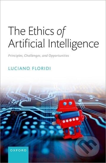 The Ethics of Artificial Intelligence