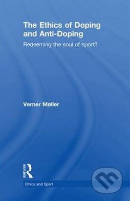 The Ethics of Doping and Anti-doping