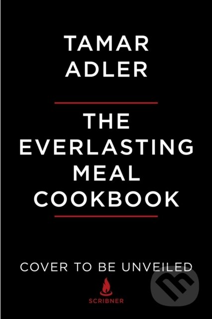 The Everlasting Meal Cookbook (Leftovers A-Z)