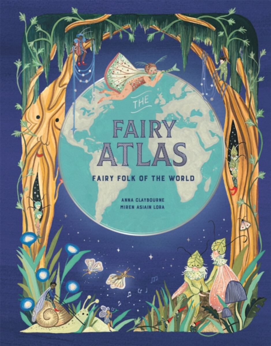 The Fairy Atlas - Anna Claybourneová