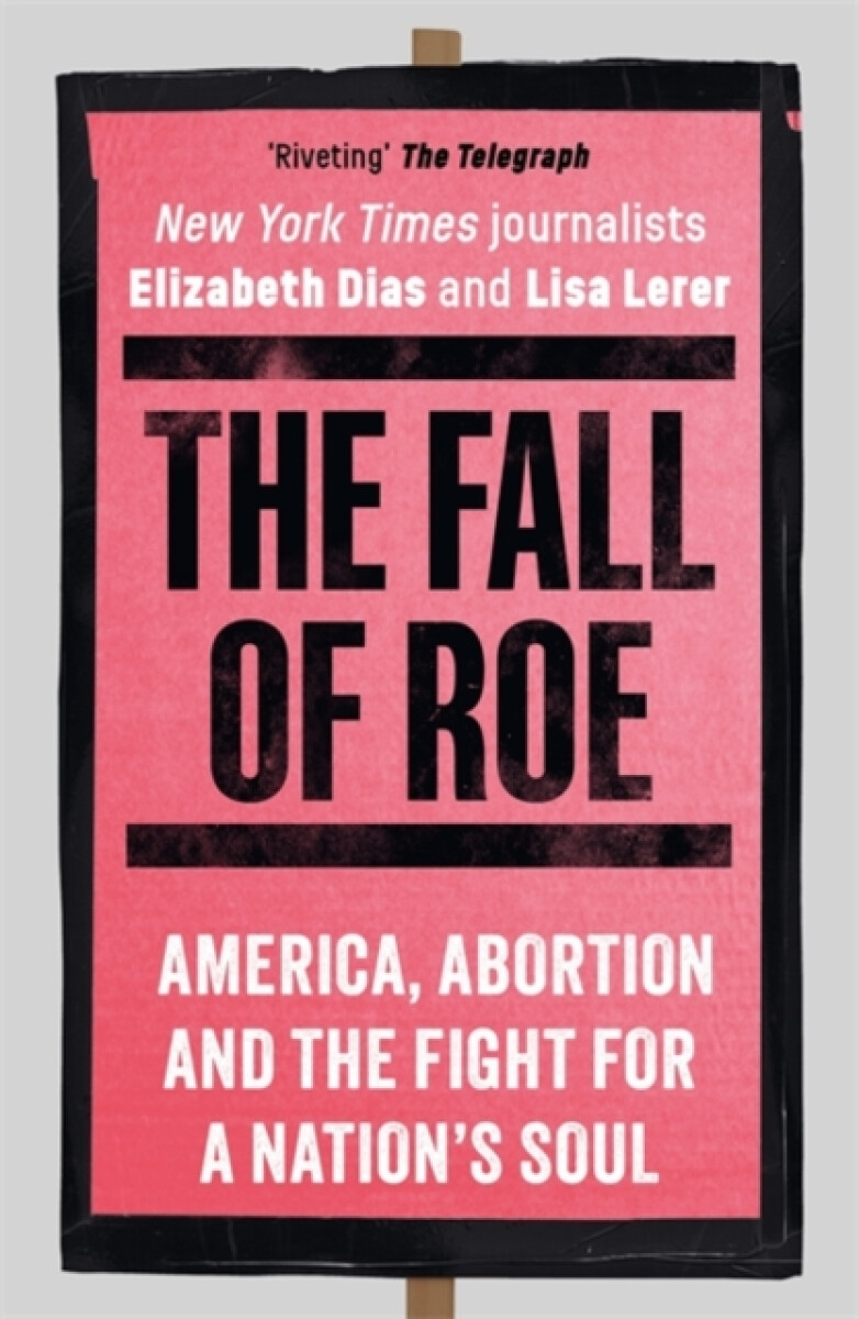 The Fall of Roe