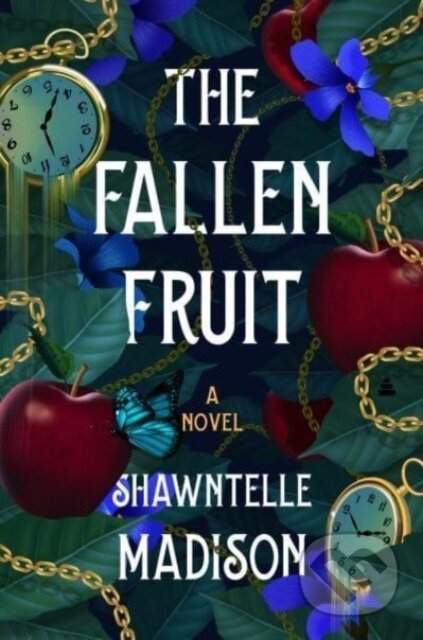 The Fallen Fruit (A Novel)