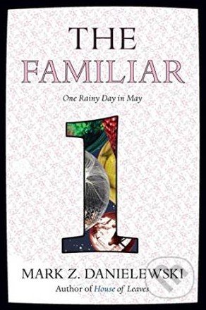 The Familiar (Volume 1) (One Rainy Day in May)