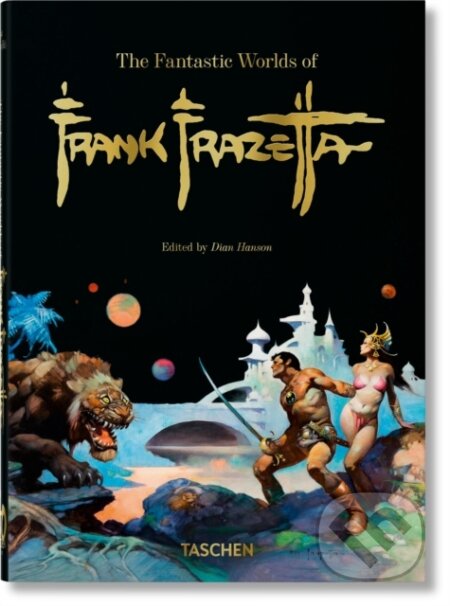 The Fantastic Worlds of Frank Frazetta (40th Ed.)