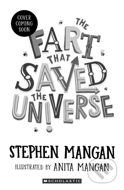The Fart that Saved the Universe