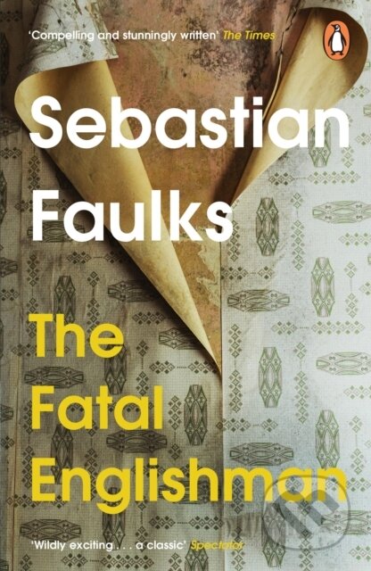 The Fatal Englishman (Three Short Lives)
