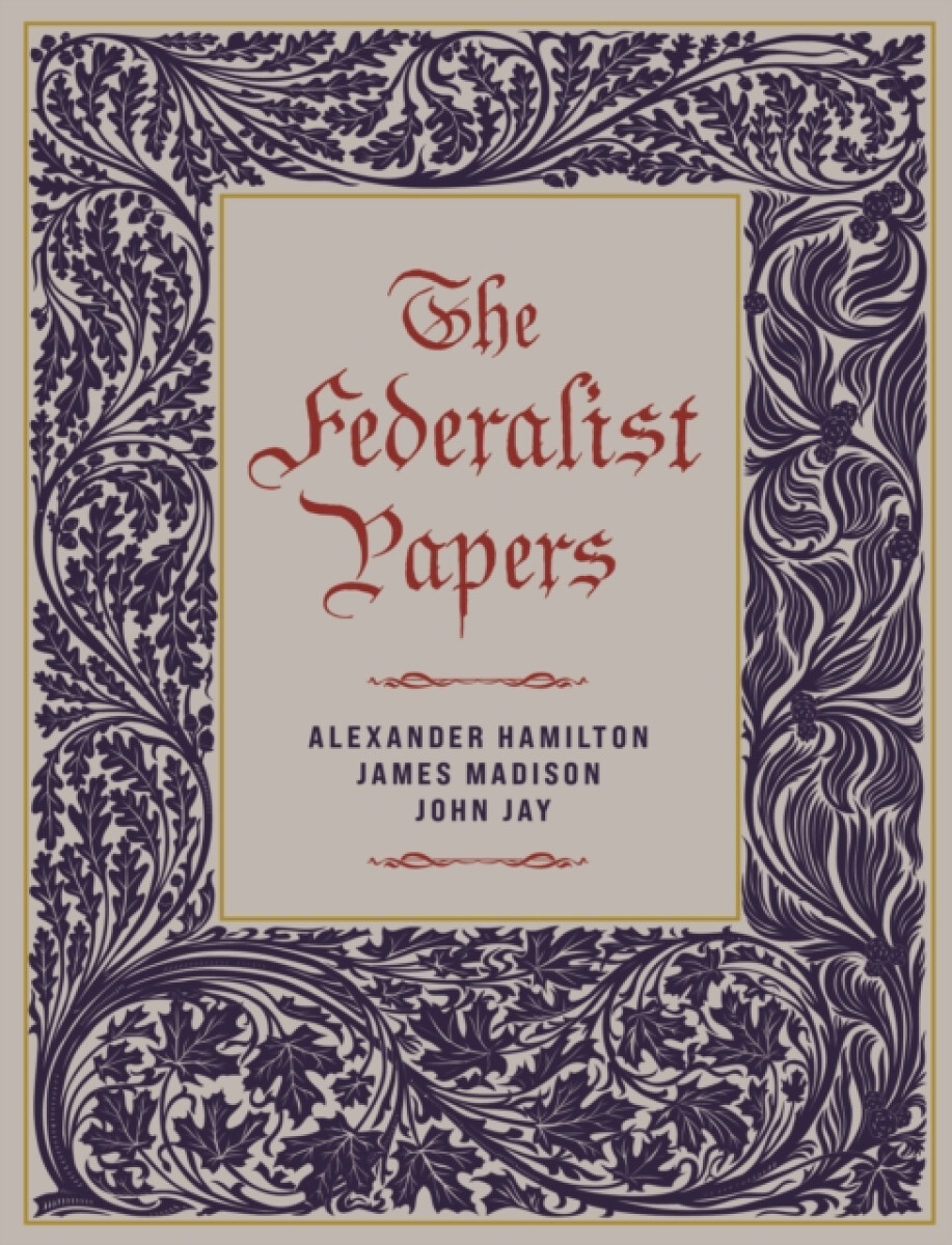 The Federalist Papers