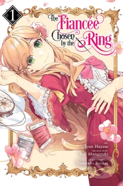 The Fiancee Chosen by the Ring, Vol. 1