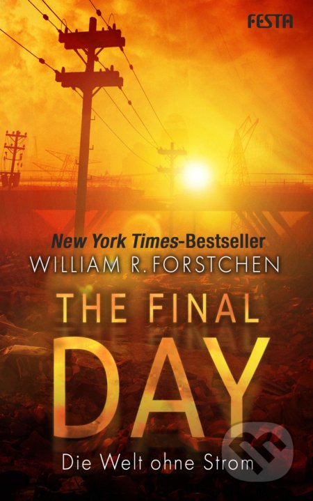 The Final Day (Die Welt ohne Strom)