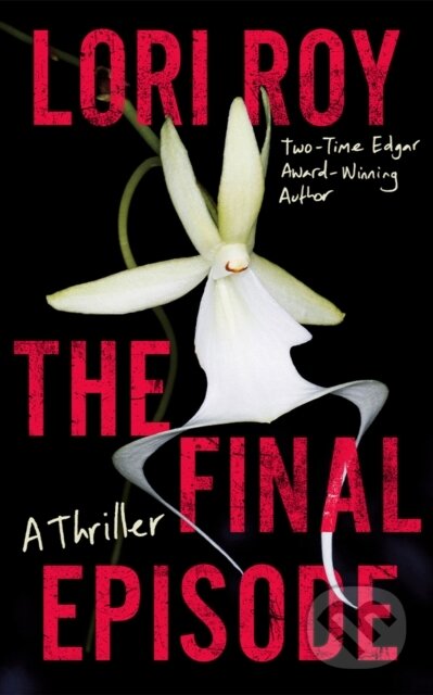 The Final Episode (A Thriller)