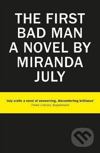 The First Bad Man
