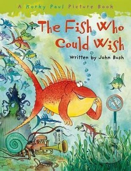 The Fish Who Could Wish