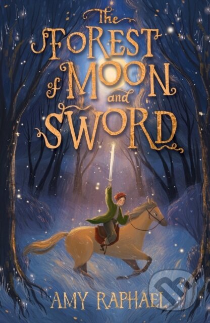 The Forest of Moon and Sword