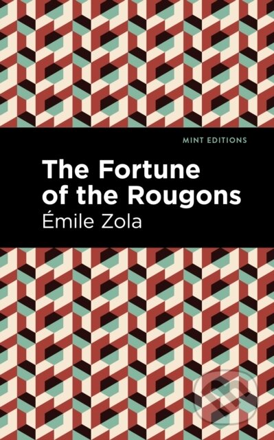 The Fortune of the Rougons
