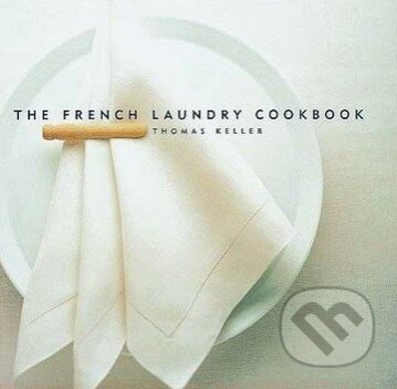 The French Laundry Cookbook