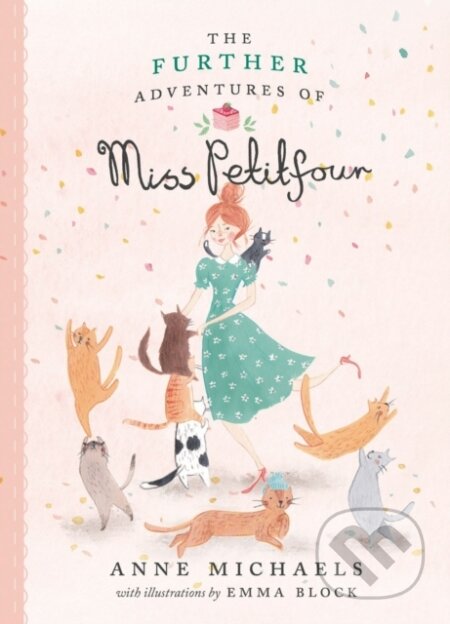 The Further Adventures of Miss Petitfour