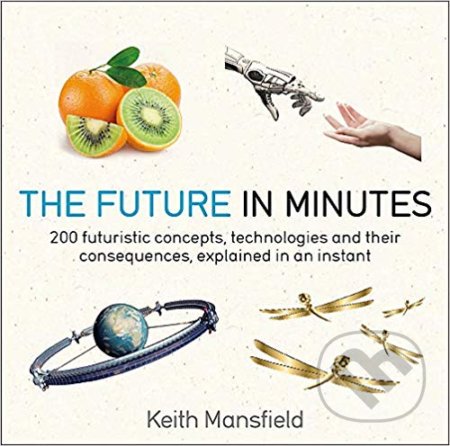 The Future in Minutes
