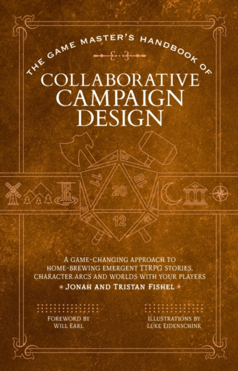 The Game Masterâ€™s Handbook of Collaborative Campaign Design