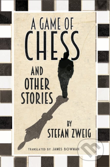 The Game Of Chess And Other Stories