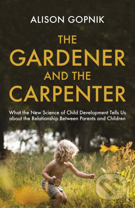 The Gardener and the Carpenter