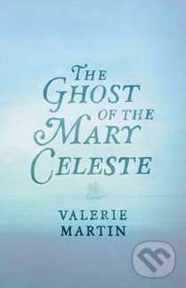 The Ghost of the Mary Celeste