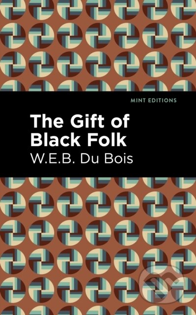 The Gift of Black Folk