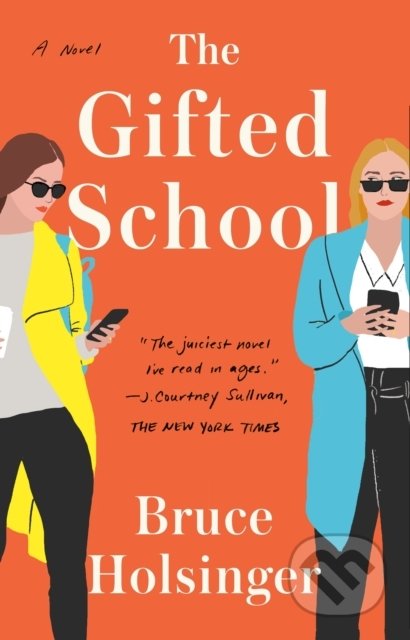The Gifted School (A Novel)