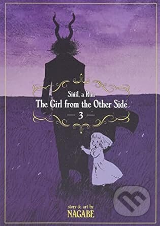 The Girl from the Other Side: Siuil, A Run Vol. 3