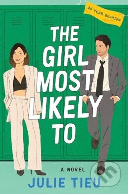 The Girl Most Likely To (A Novel)
