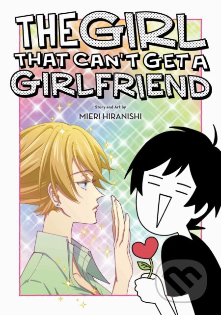 The Girl That Can't Get a Girlfriend
