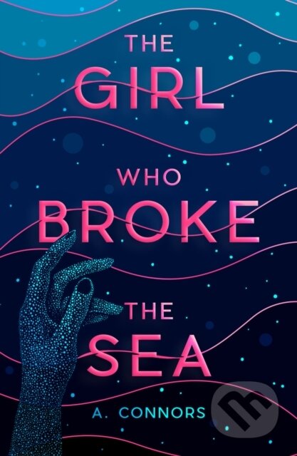 The Girl Who Broke the Sea