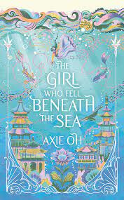 The Girl Who Fell Beneath the Sea