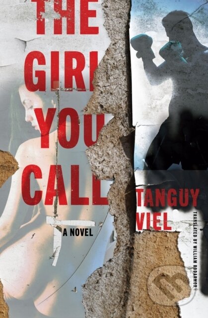 The Girl You Call (A Novel)