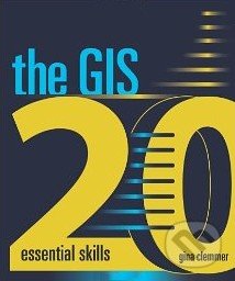 The GIS 20 (Essential Skills)