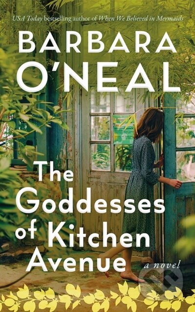 The Goddesses of Kitchen Avenue (A Novel)