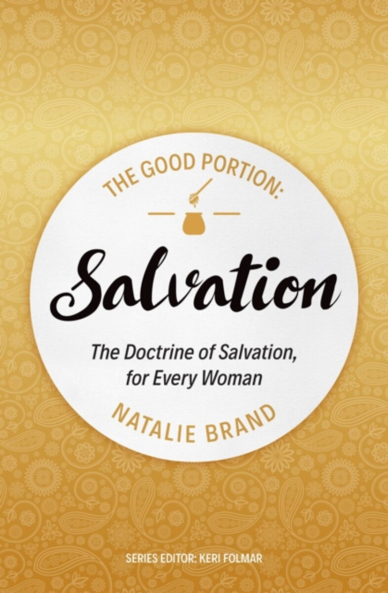 The Good Portion â€“ Salvation