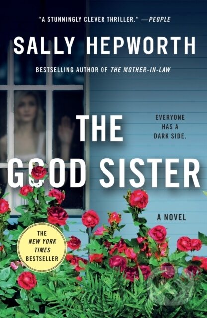 The Good Sister (A Novel)